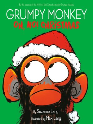 cover image of Grumpy Monkey Oh, No! Christmas